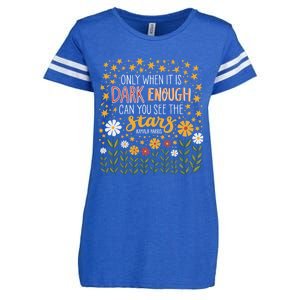 Kamala Only When It Is Dark Enough Can You See The Stars Enza Ladies Jersey Football T-Shirt