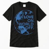 Klove On World Off Tall T-Shirt
