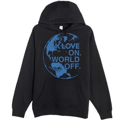 Klove On World Off Premium Pullover Hoodie