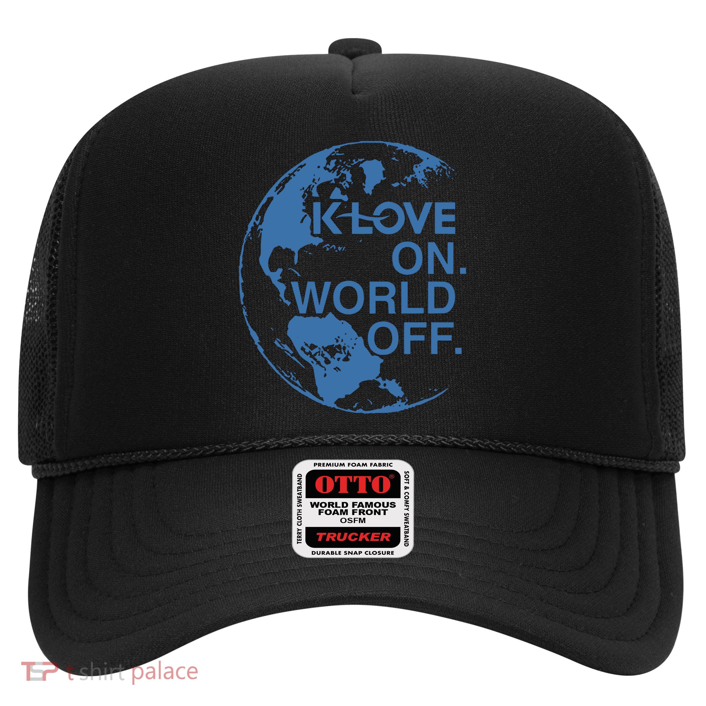 Klove On World Off Trucker Hat