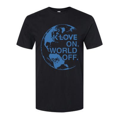 Klove On World Off Softstyle CVC T-Shirt