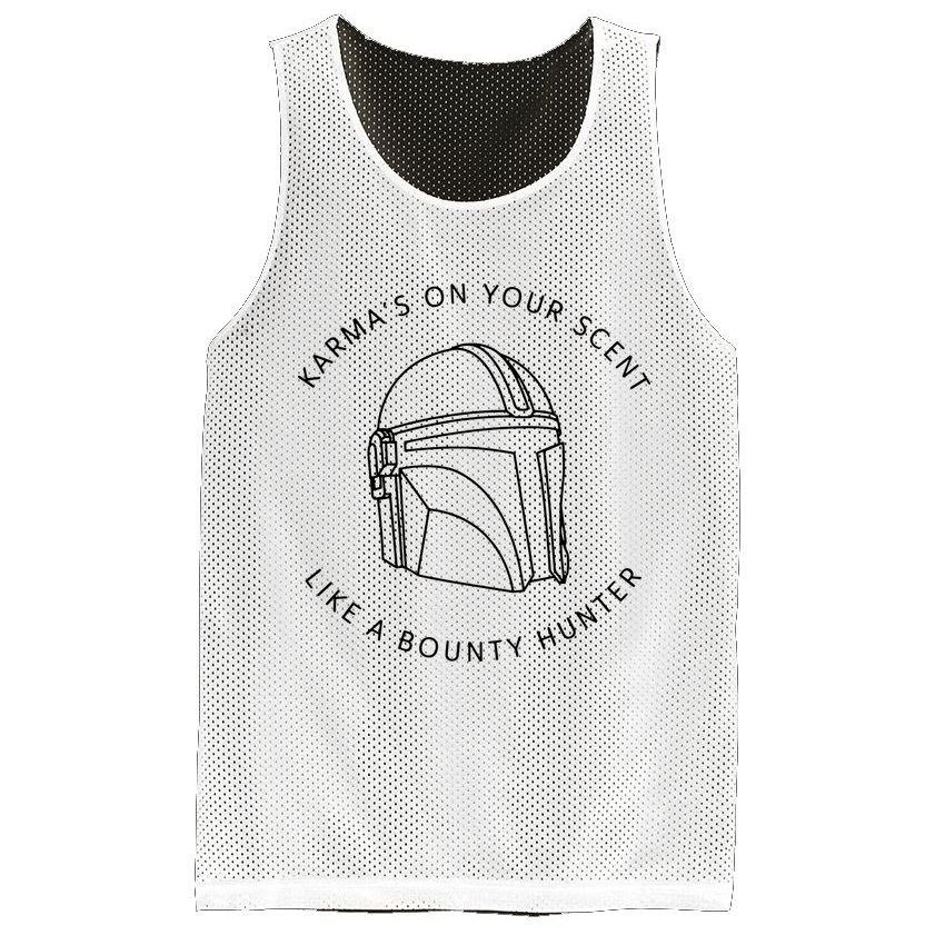 Karma’s On Your Scent Like A Bounty Hunter Me And Karma Vibe Like That Mesh Reversible Basketball Jersey Tank
