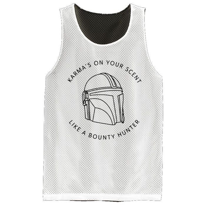 Karma’s On Your Scent Like A Bounty Hunter Me And Karma Vibe Like That Mesh Reversible Basketball Jersey Tank