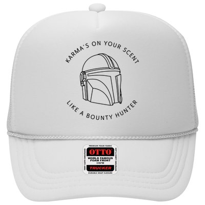 Karma’s On Your Scent Like A Bounty Hunter Me And Karma Vibe Like That Trucker Hat