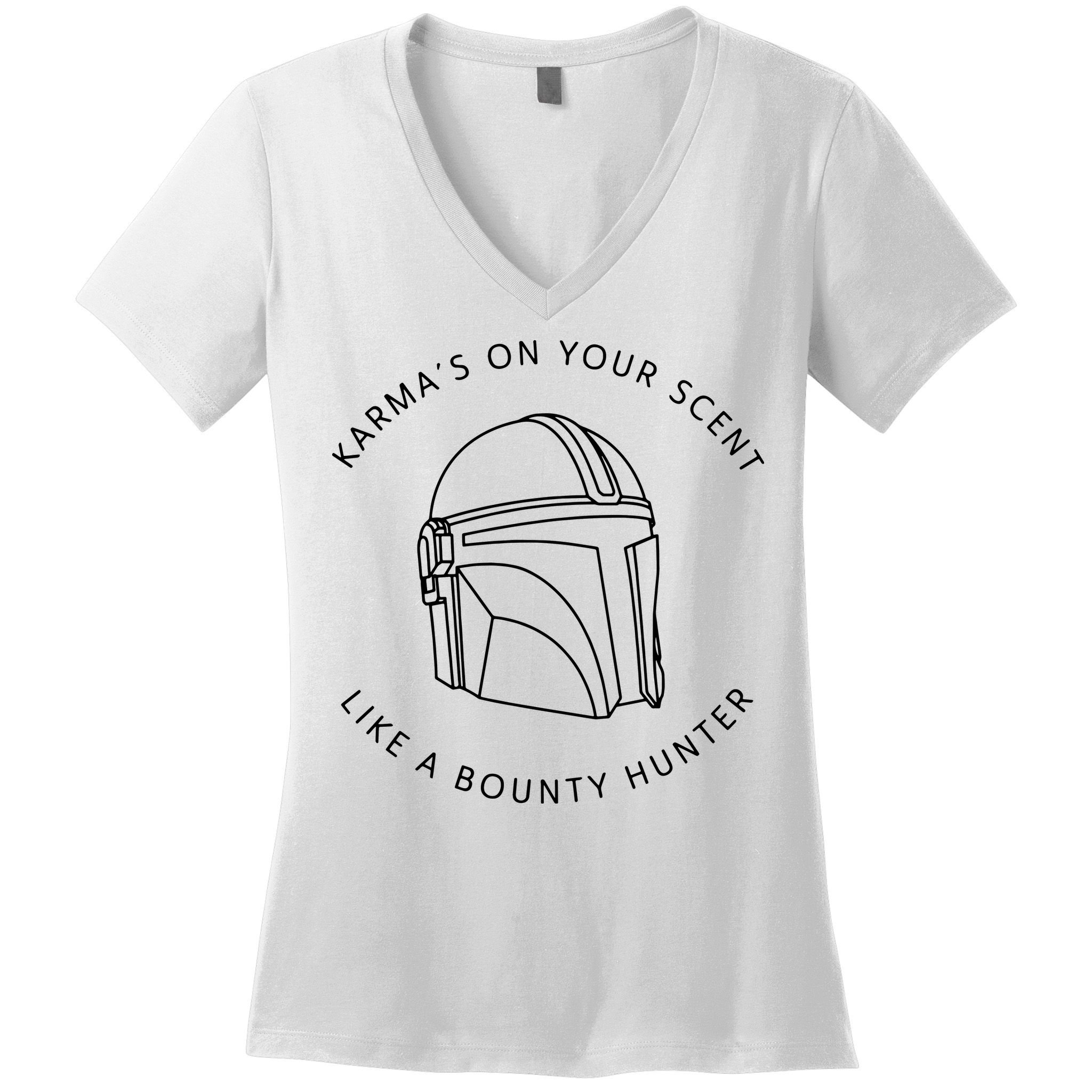 Karma’s On Your Scent Like A Bounty Hunter Me And Karma Vibe Like That Women's V-Neck T-Shirt