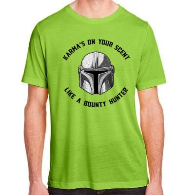 Karmas On Your Scent Like A Bounty Hunter Adult ChromaSoft Performance T-Shirt