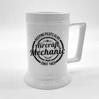 Keeping Pilots Alive Aircraft Mechanic Since 1903 Beer Stein