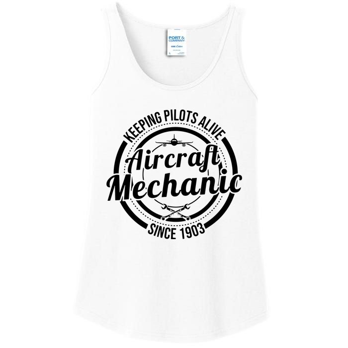 Keeping Pilots Alive Aircraft Mechanic Since 1903 Ladies Essential Tank