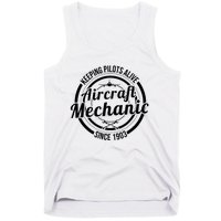 Keeping Pilots Alive Aircraft Mechanic Since 1903 Tank Top