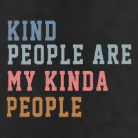 Kind People Are My Kinda People 7 Panel Mesh Trucker Snapback Hat