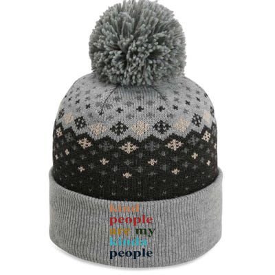 Kind People Are My Kinda People Retro Colorful The Baniff Cuffed Pom Beanie