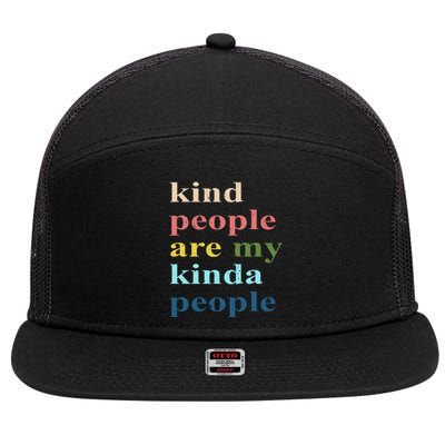 Kind People Are My Kinda People Retro Colorful 7 Panel Mesh Trucker Snapback Hat