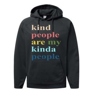 Kind People Are My Kinda People Retro Colorful Performance Fleece Hoodie