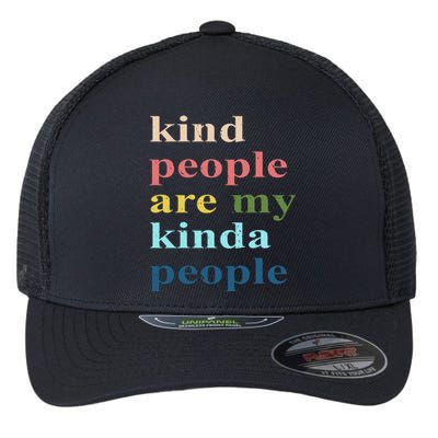 Kind People Are My Kinda People Retro Colorful Flexfit Unipanel Trucker Cap