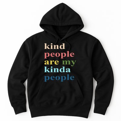 Kind People Are My Kinda People Retro Colorful Hoodie