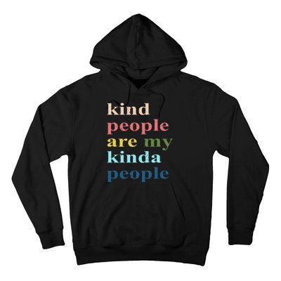 Kind People Are My Kinda People Retro Colorful Hoodie