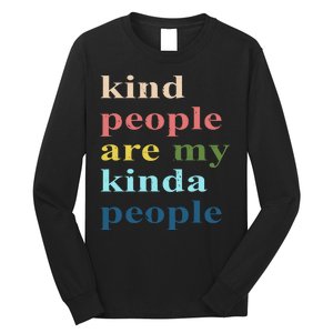 Kind People Are My Kinda People Retro Colorful Long Sleeve Shirt