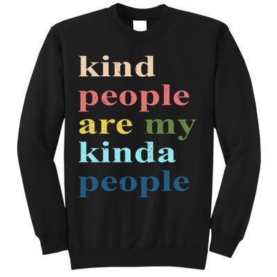 Kind People Are My Kinda People Retro Colorful Sweatshirt