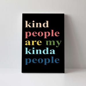 Kind People Are My Kinda People Retro Colorful Canvas