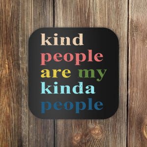 Kind People Are My Kinda People Retro Colorful Coaster