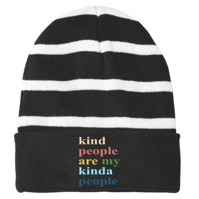 Kind People Are My Kinda People Retro Colorful Striped Beanie with Solid Band