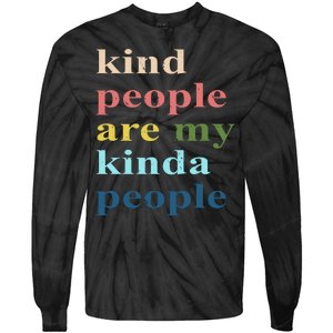 Kind People Are My Kinda People Retro Colorful Tie-Dye Long Sleeve Shirt