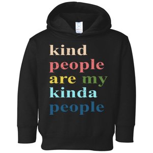 Kind People Are My Kinda People Retro Colorful Toddler Hoodie