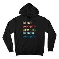 Kind People Are My Kinda People Retro Colorful Tall Hoodie