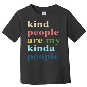 Kind People Are My Kinda People Retro Colorful Toddler T-Shirt