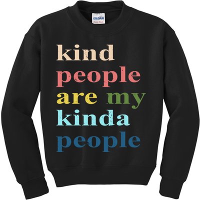 Kind People Are My Kinda People Retro Colorful Kids Sweatshirt