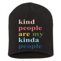 Kind People Are My Kinda People Retro Colorful Short Acrylic Beanie