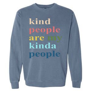 Kind People Are My Kinda People Retro Colorful Garment-Dyed Sweatshirt