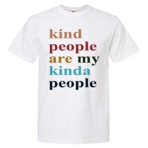 Kind People Are My Kinda People Retro Colorful Garment-Dyed Heavyweight T-Shirt