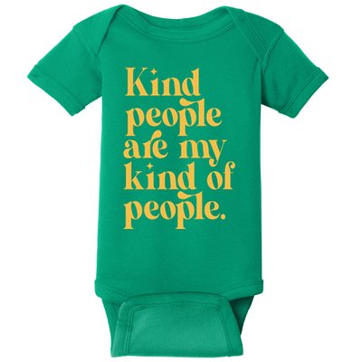Kind People Are My Kind Of People Baby Bodysuit