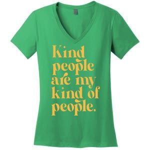 Kind People Are My Kind Of People Women's V-Neck T-Shirt