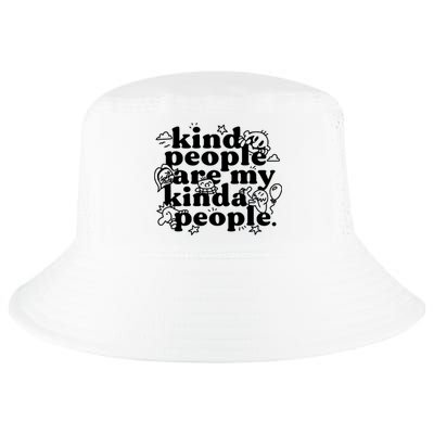 Kind People Are My Kinda People Cool Comfort Performance Bucket Hat