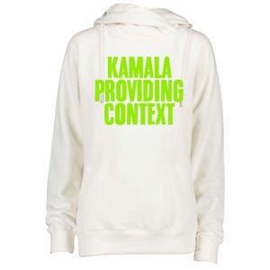 Kamala Providing Context Kamala Meme Gen Z Kamala President Gift Womens Funnel Neck Pullover Hood