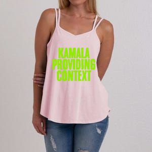 Kamala Providing Context Kamala Meme Gen Z Kamala President Gift Women's Strappy Tank