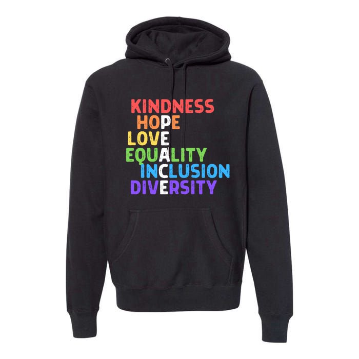 Kindness Peace Equality Inclusion Diversity Human Rights Funny Gift Premium Hoodie