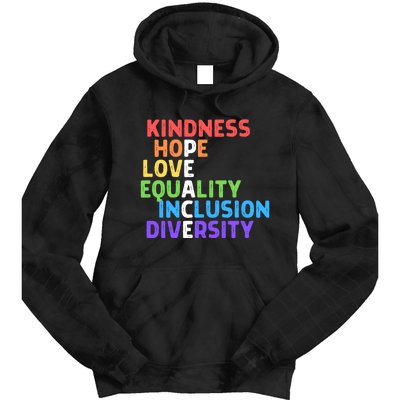 Kindness Peace Equality Inclusion Diversity Human Rights Funny Gift Tie Dye Hoodie