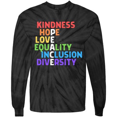 Kindness Peace Equality Inclusion Diversity Human Rights Funny Gift Tie-Dye Long Sleeve Shirt