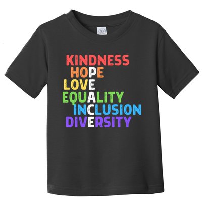 Kindness Peace Equality Inclusion Diversity Human Rights Funny Gift Toddler T-Shirt