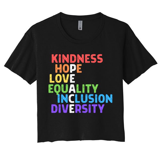 Kindness Peace Equality Inclusion Diversity Human Rights Funny Gift Crop Top