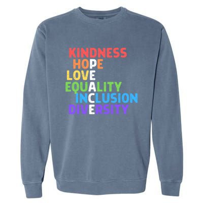 Kindness Peace Equality Inclusion Diversity Human Rights Funny Gift Garment-Dyed Sweatshirt