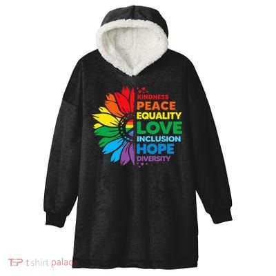 Kindness Peace Equality Love Inclusion Hope Diversity Flower Hooded Wearable Blanket