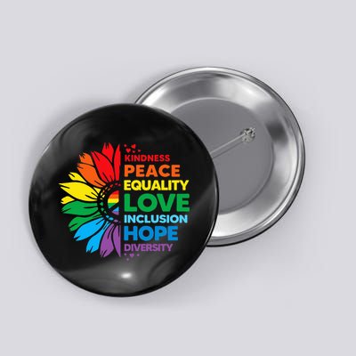 Kindness Peace Equality Love Inclusion Hope Diversity Flower Button