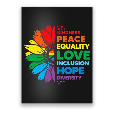 Kindness Peace Equality Love Inclusion Hope Diversity Flower Poster