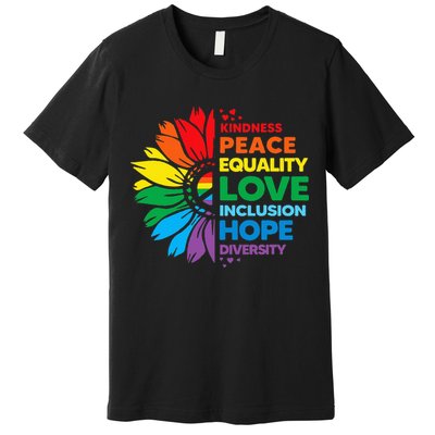 Kindness Peace Equality Love Inclusion Hope Diversity Flower Premium T-Shirt