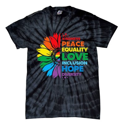 Kindness Peace Equality Love Inclusion Hope Diversity Flower Tie-Dye T-Shirt