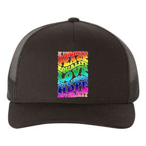 Kindness Peace Equality Love Inclusion Hope Diversity Yupoong Adult 5-Panel Trucker Hat